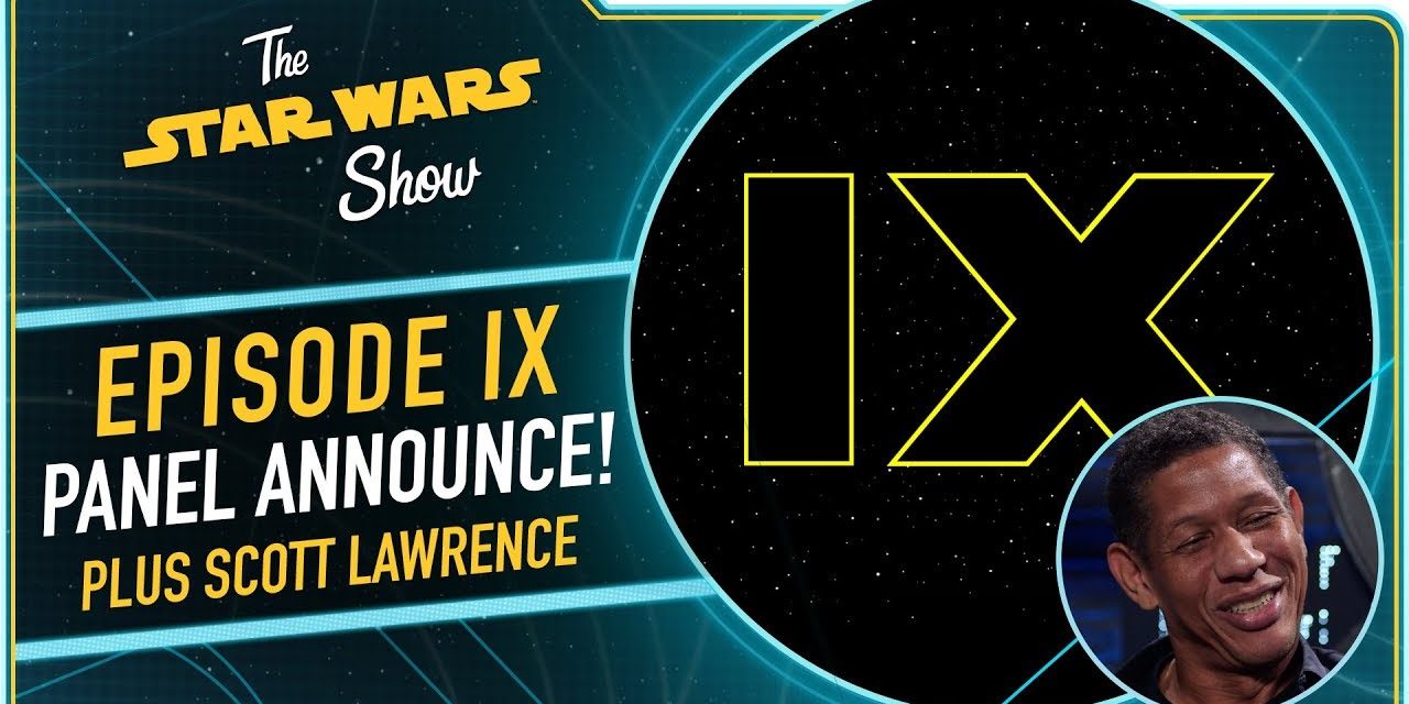 Star Wars: Episode IX Heads to Celebration Chicago