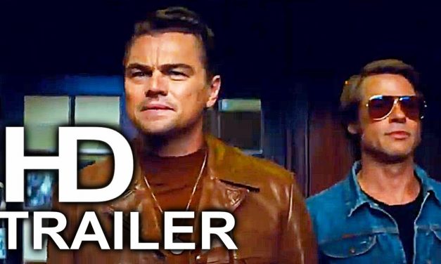 ONCE UPON A TIME IN HOLLYWOOD Trailer #1 NEW (2019) Leonardo DiCaprio, Brad Pitt Comedy Movie HD