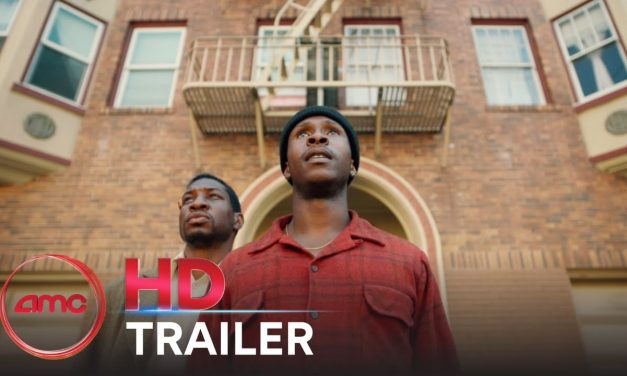 THE LAST BLACK MAN IN SAN FRANCISCO – Trailer  | AMC Theatres (2019)