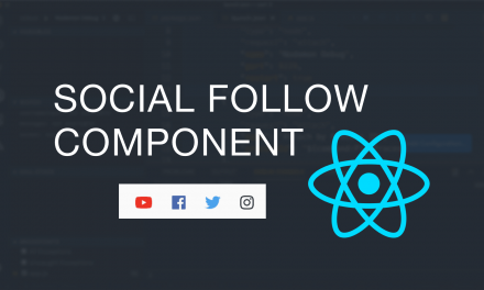 Creating A Social Follow Component in React