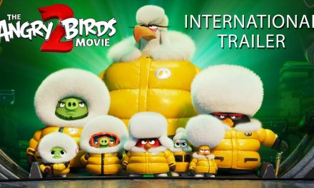 THE ANGRY BIRDS MOVIE 2 – International Trailer