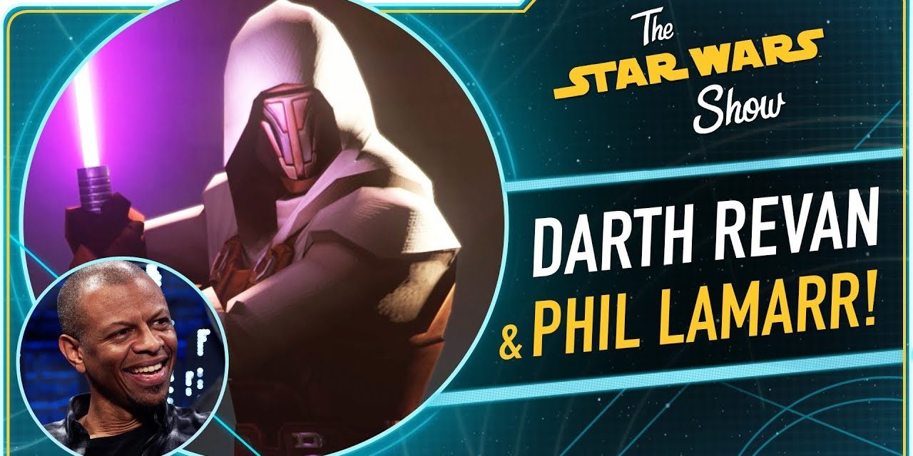 The Star Wars Show LIVE! Announced and Darth Revan in Galaxy of Heroes