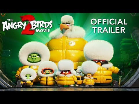 THE ANGRY BIRDS MOVIE 2 – Official Trailer