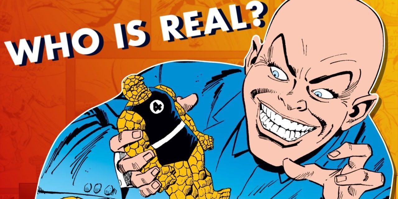 Fantastic Four Villains: Real or Fake? | Earth’s Mightiest Show Bonus