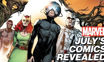 EXCLUSIVE: July’s New Marvel Comics Revealed! | Marvel’s Pull List