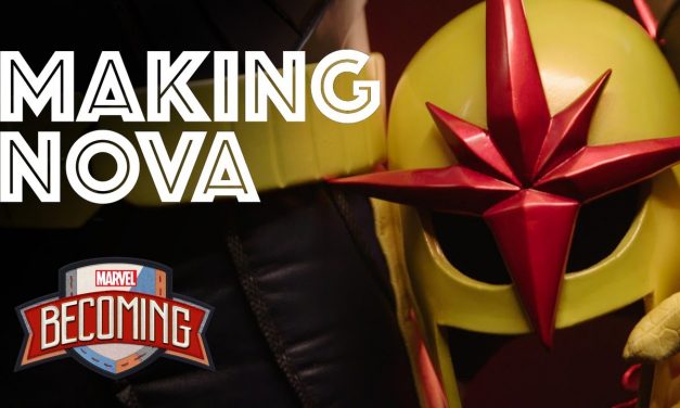 Making Of Nova | Marvel Becoming