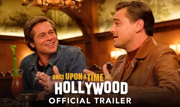 ONCE UPON A TIME IN HOLLYWOOD – Official Trailer (HD)