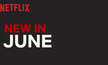 New On Netflix | June 2019