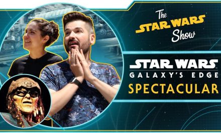 The Star Wars Show on Batuu — A Star Wars: Galaxy’s Edge Spectacular!