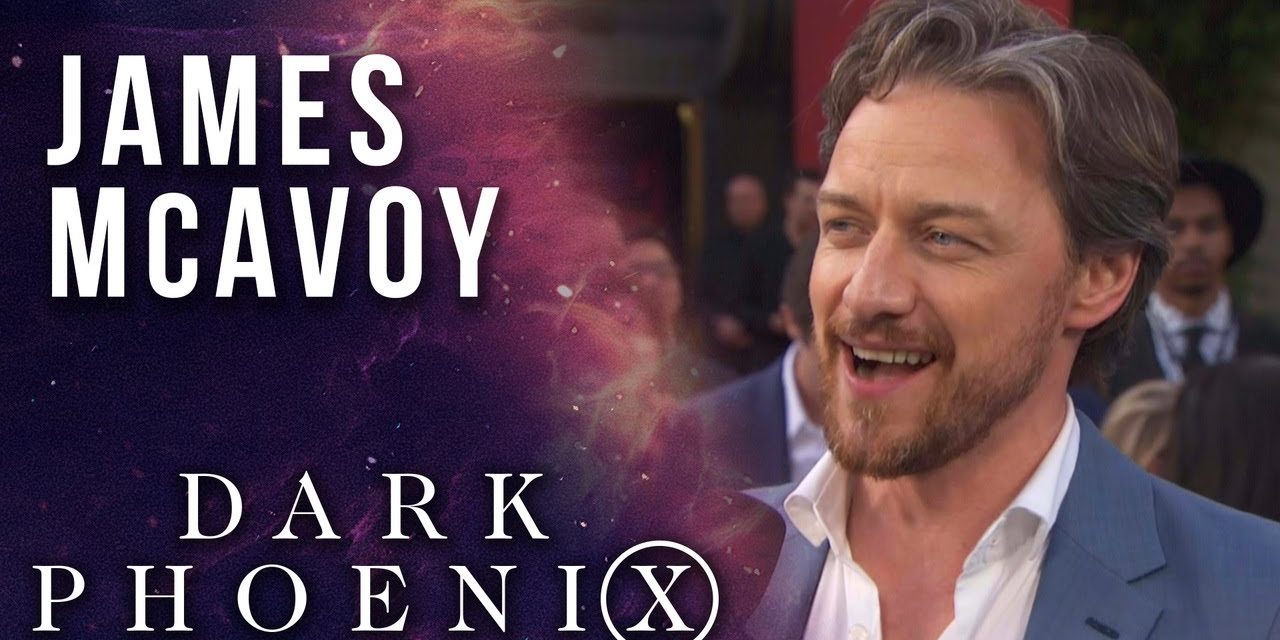 James McAvoy talks Professor Xavier’s journey LIVE from the X-Men: Dark Phoenix Premiere