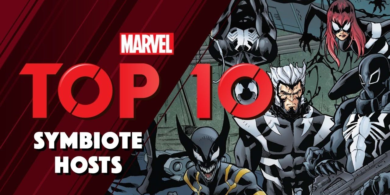Marvel’s Top 10 Symbiote Hosts