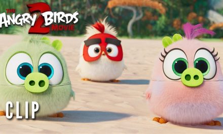 THE ANGRY BIRDS MOVIE 2 Clip – Hatchling Eggs