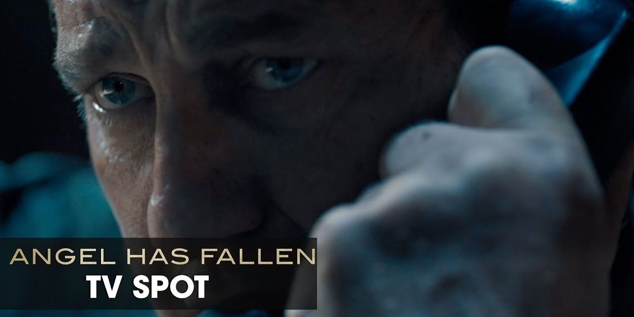 Angel Has Fallen (2019 Movie) Official TV Spot “Collect Call” — Gerard Butler, Morgan Freeman