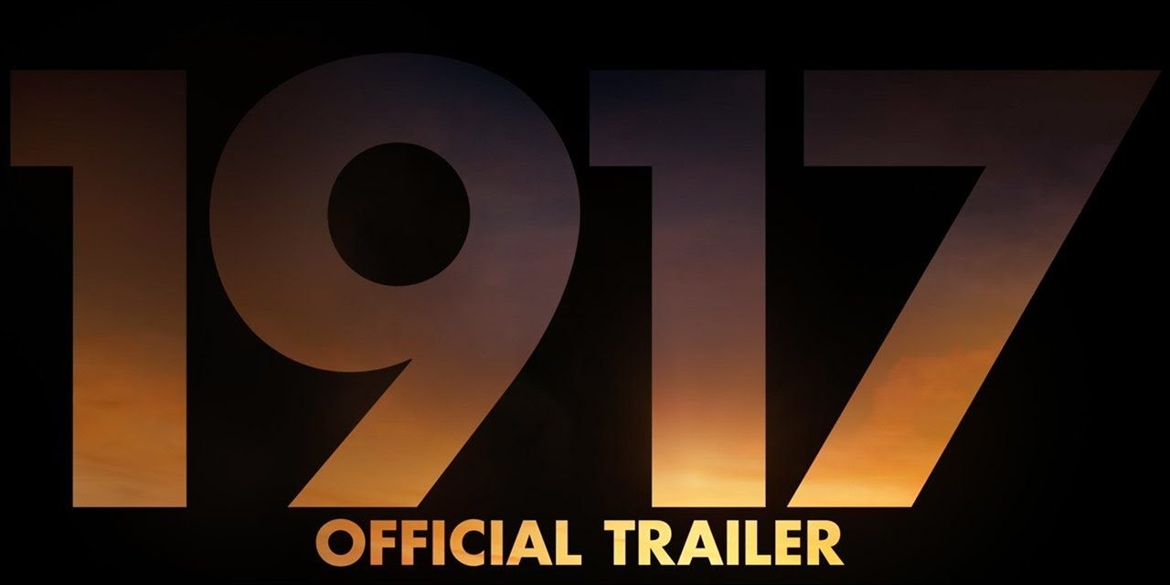 1917 – Official Trailer [HD]