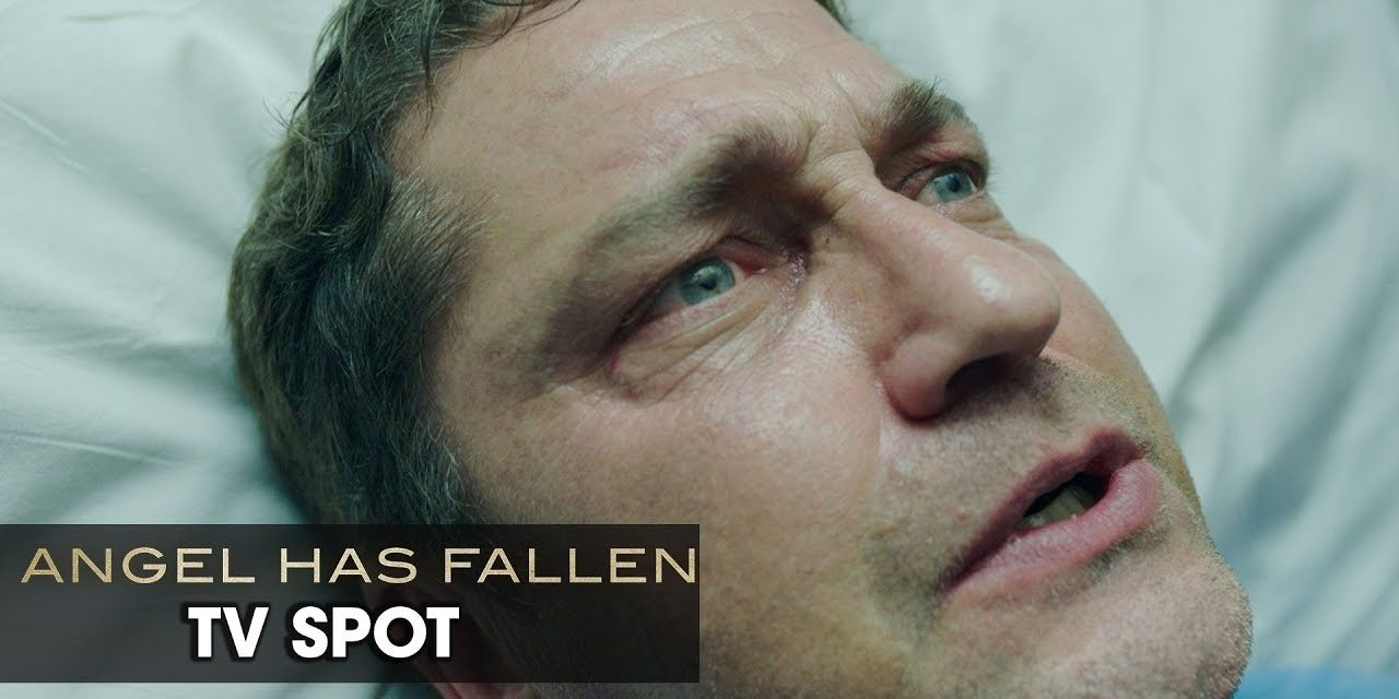 Angel Has Fallen (2019 Movie) Official TV Spot “Guardian” — Gerard Butler, Morgan Freeman