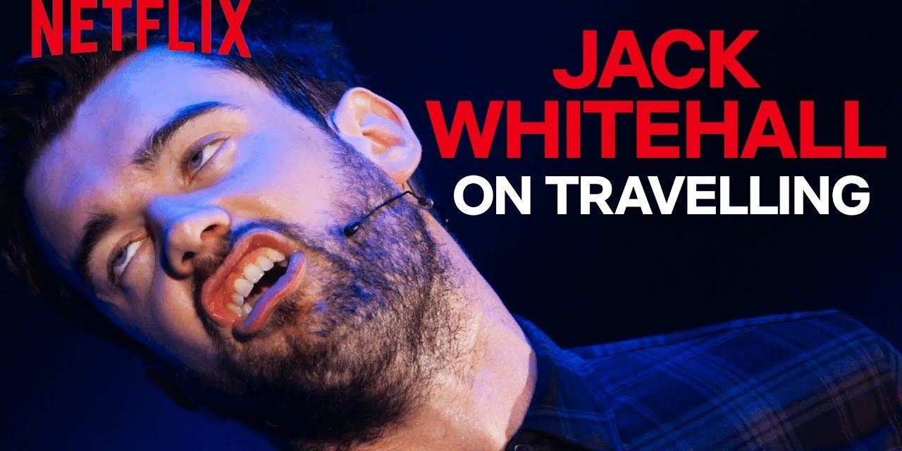 Jack Whitehall’s Hilarious Takes On Travelling Abroad | Jack Whitehall: At Large