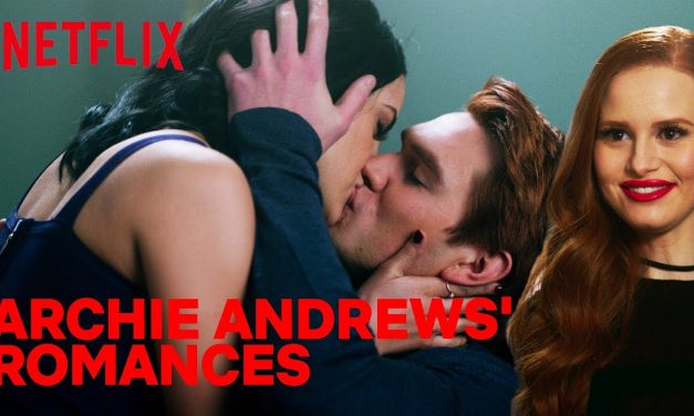 Archie Andrews’ Romances From Riverdale Season 1 | Netflix