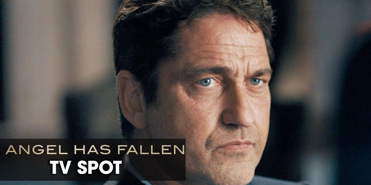 Angel Has Fallen (2019 Movie) Official TV Spot “TIE” — Gerard Butler, Morgan Freeman