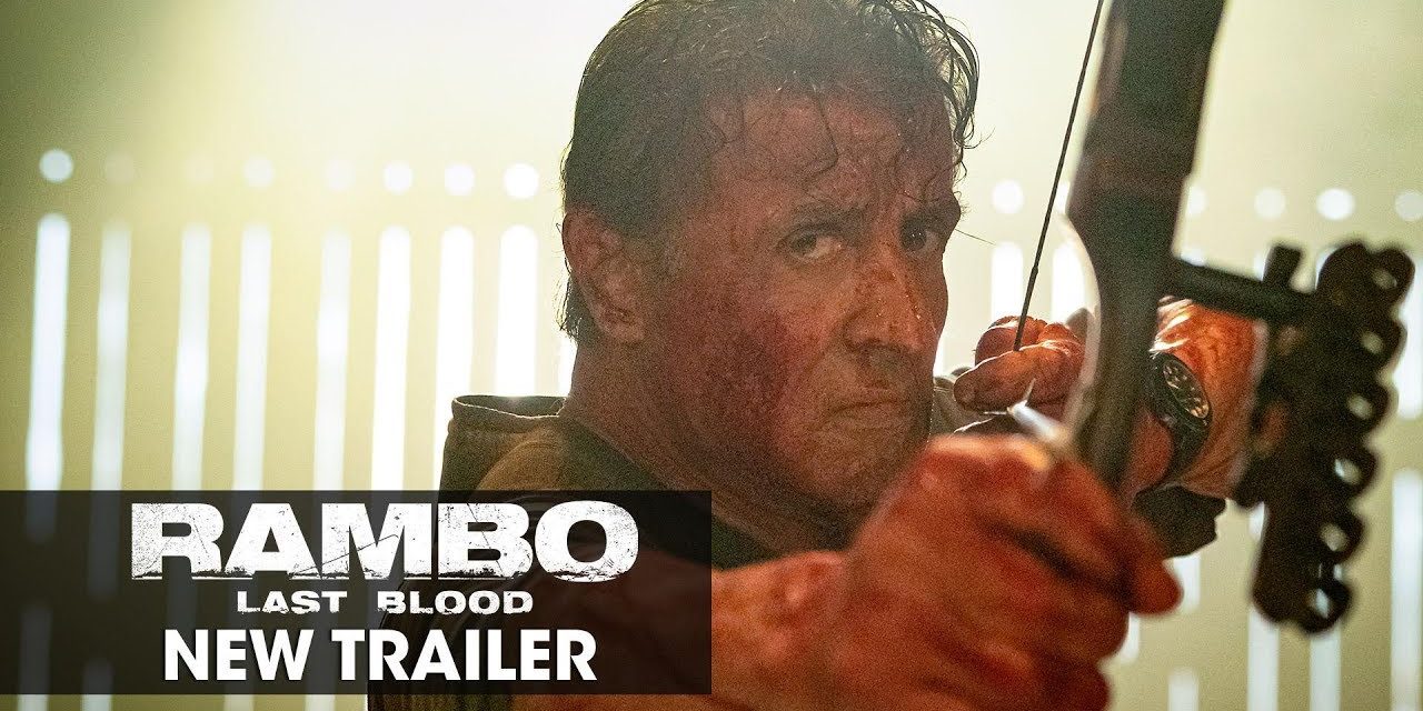 Rambo: Last Blood (2019 Movie) New Trailer— Sylvester Stallone