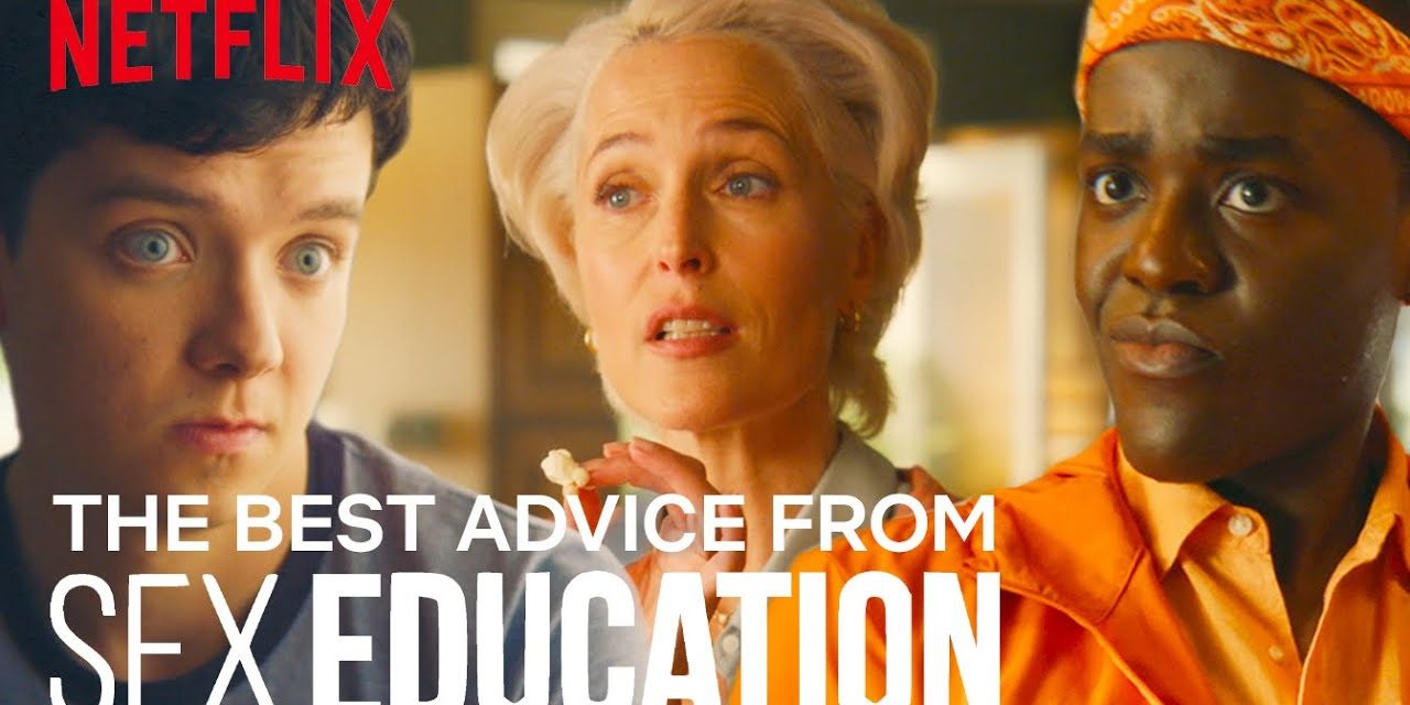 The Best Sex Advice In Sex Education | Netflix