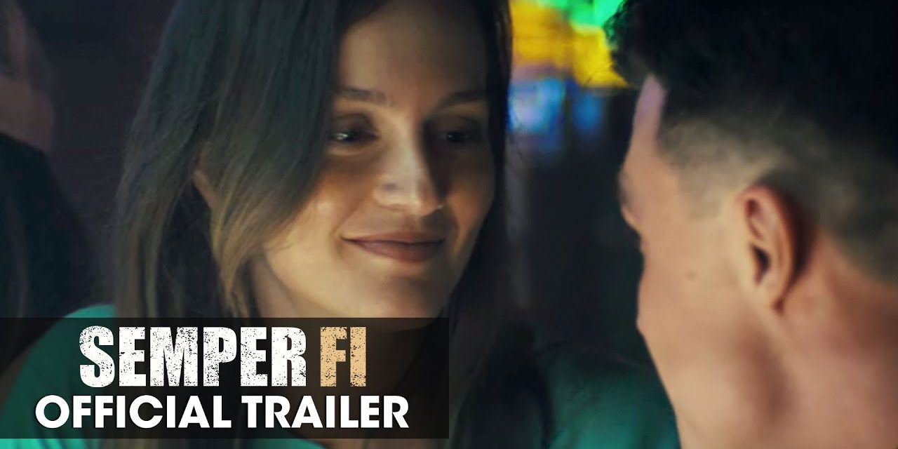 Semper Fi (2019) Official Trailer — Jai Courtney, Nat Wolff, Leighton Meester
