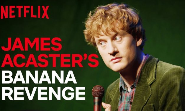 James Acaster Stand-up | James Acaster’s Banana Revenge Fantasy | Netflix