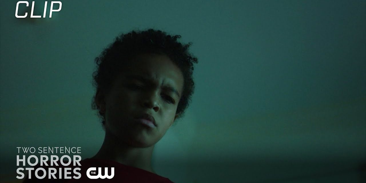 Two Sentence Horror Stories | Only Child Scene | The CW