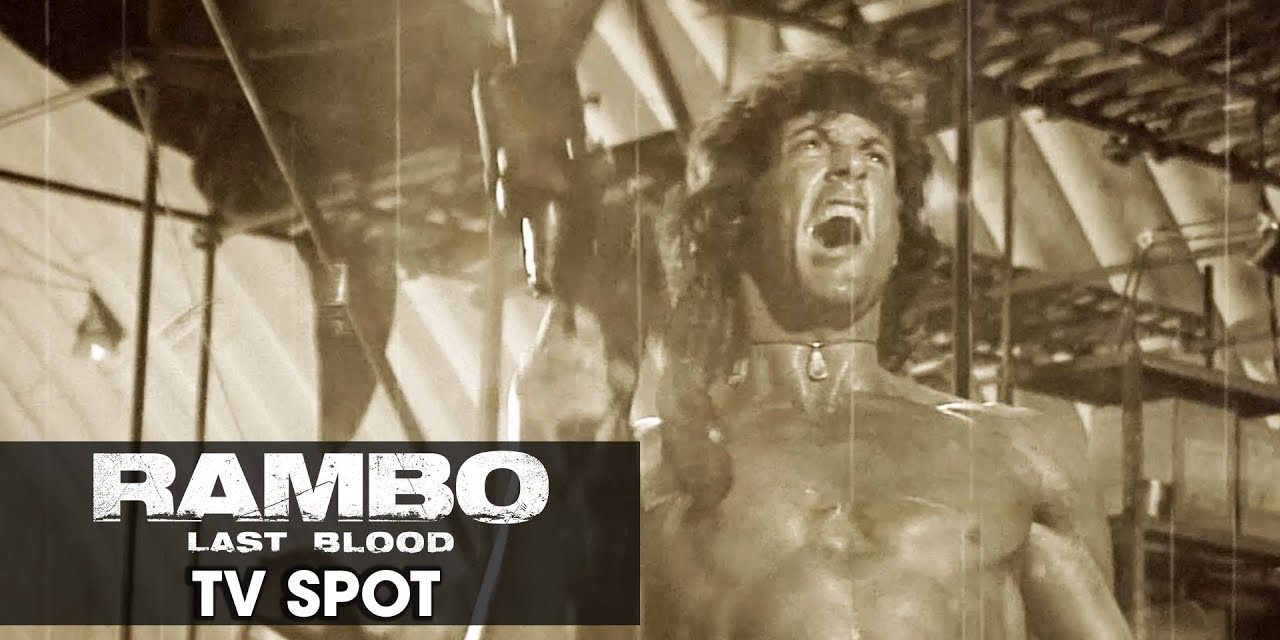 Rambo: Last Blood (2019 Movie) Official TV Spot “START” — Sylvester Stallone