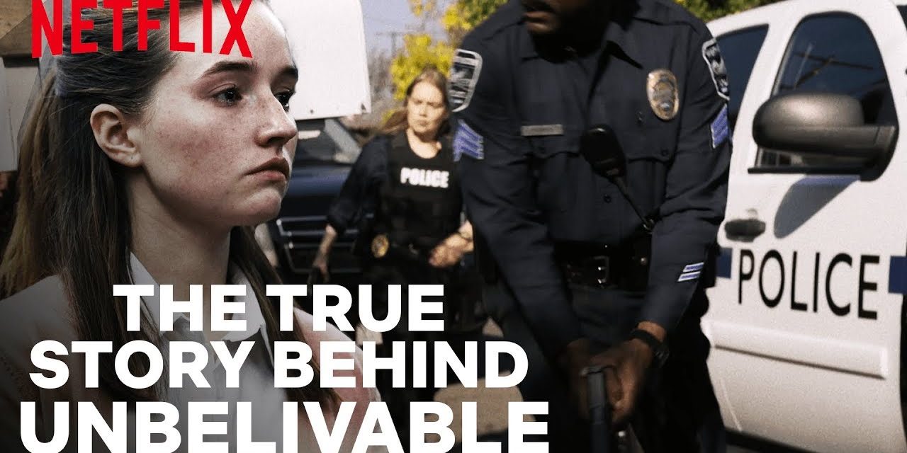Do You Know The True Story Behind Unbelievable? | Netflix