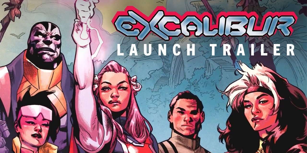 EXCALIBUR #1 Launch Trailer | Marvel Comics