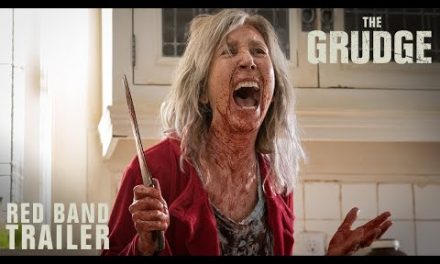 THE GRUDGE – Red Band Trailer