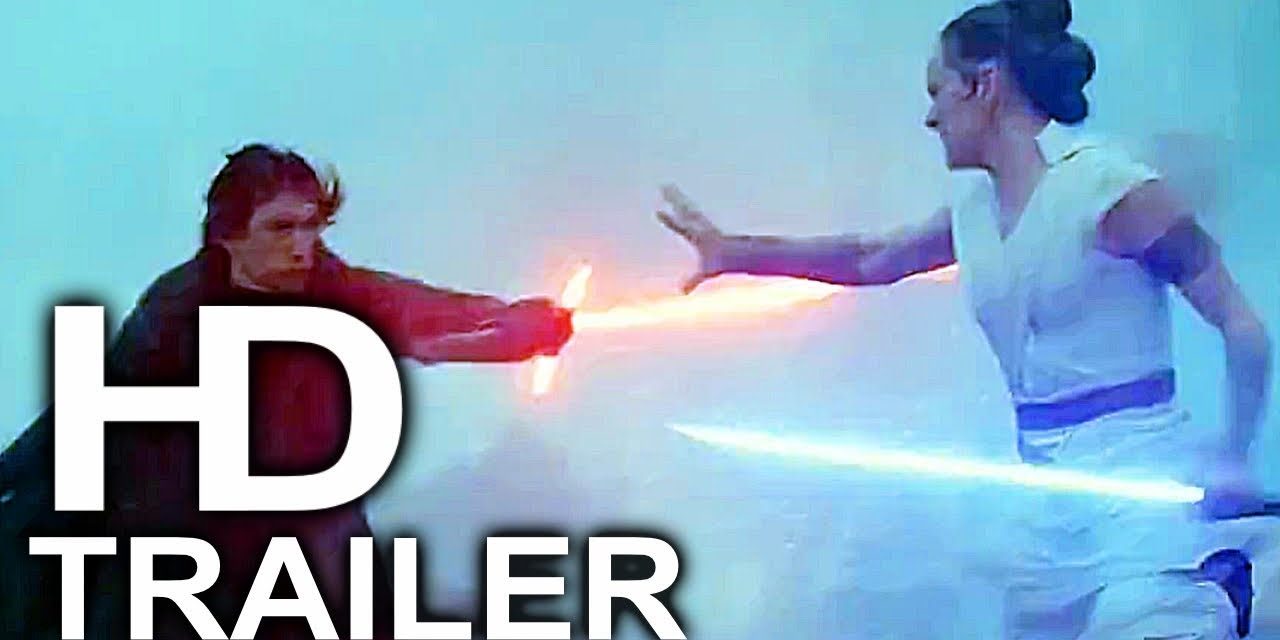 STAR WARS 9 Rey Uses Force Powers On Kylo Trailer NEW (2019) The Rise Of Skywalker Movie HD