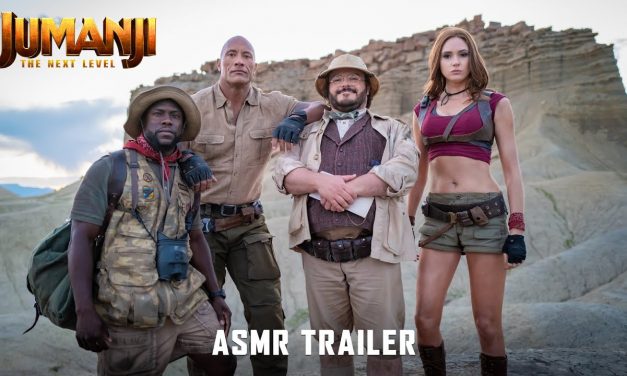 JUMANJI: THE NEXT LEVEL – ASMR Trailer