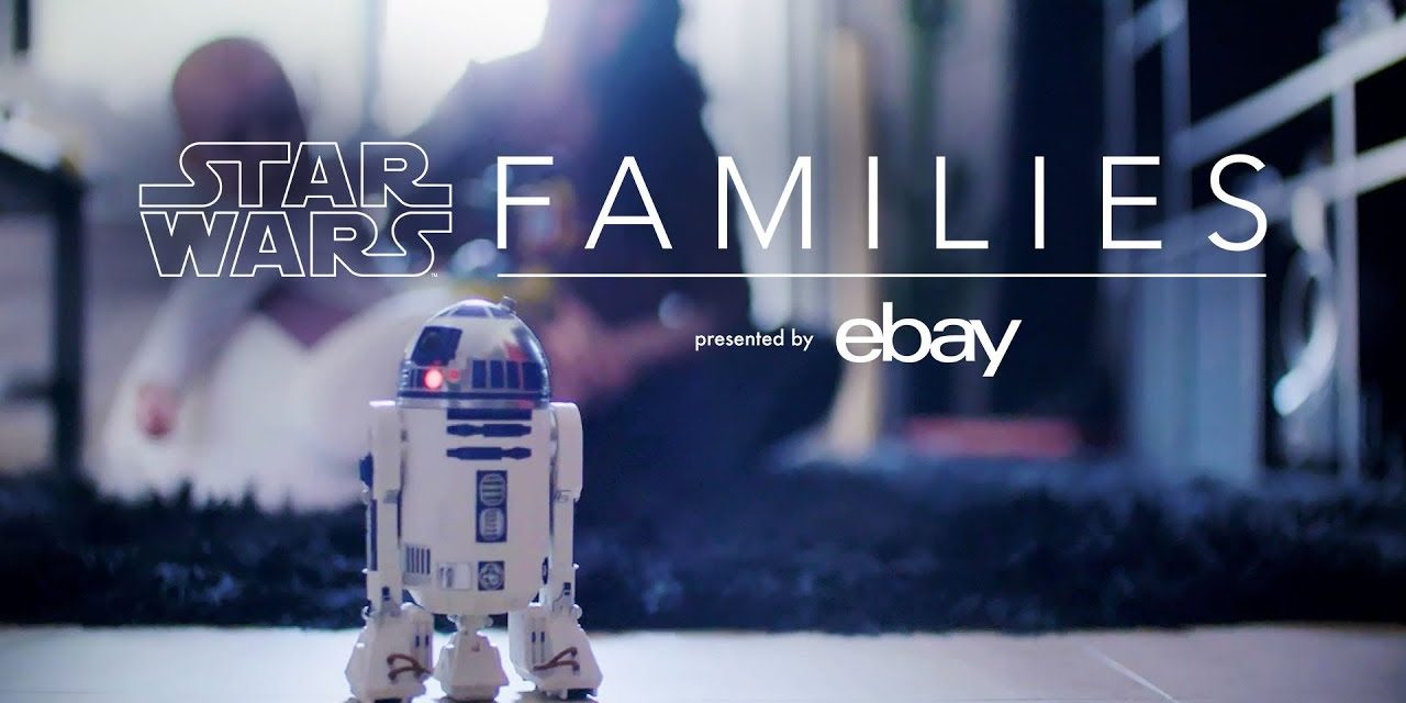 The Force in All of Us: Star Wars Families Presented by eBay
