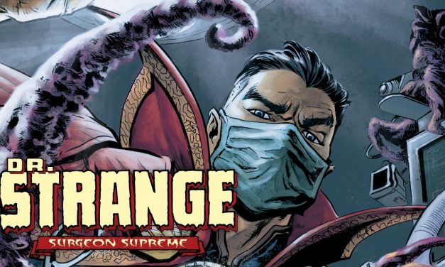 DOCTOR STRANGE: SURGEON SUPREME — 5 Reasons to Read It! | Marvel Comics