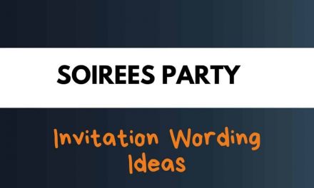 59+ Best Soirees Party Invitation Wording Ideas