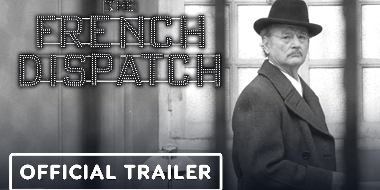 The French Dispatch – Official Trailer (2020) Wes Anderson, Bill Murray
