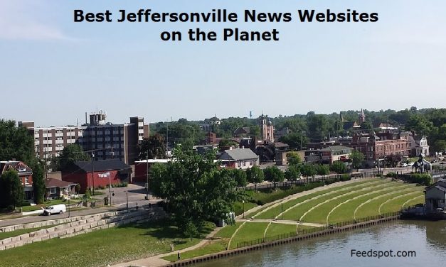 Top 3 Jeffersonville News Websites To Follow in 2020 (City in Indiana)