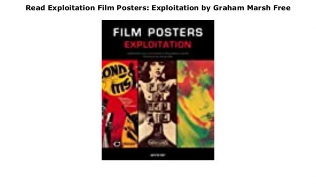 Read Exploitation Film Posters: Exploitation by Graham Marsh  Free