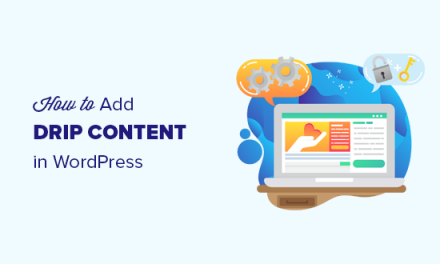 How to Add Automatically Drip Content in Your WordPress Site