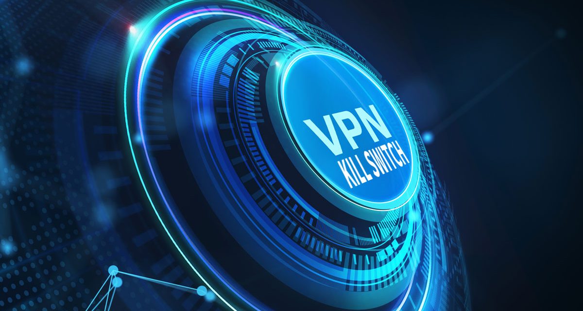 What Is a VPN Kill Switch and How Does it Work