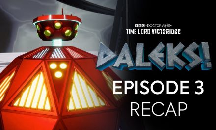 Episode 3 Recap | DALEKS! | Doctor Who