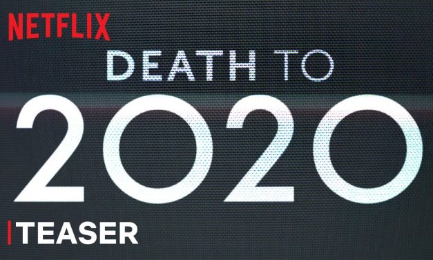 Death to 2020 | Official Teaser | Netflix