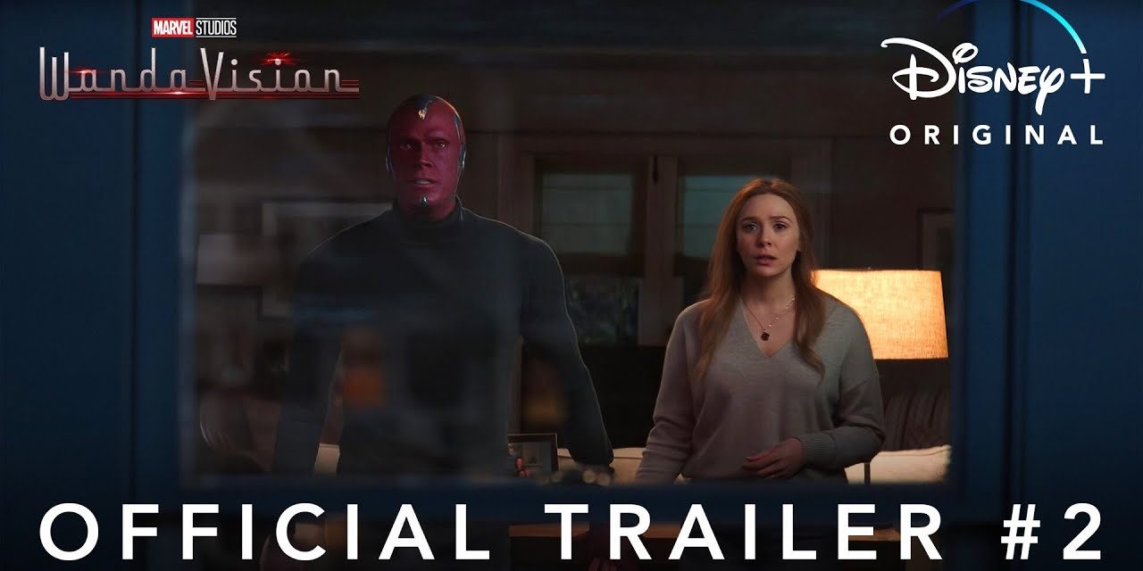 Official Trailer 2 | WandaVision | Disney+