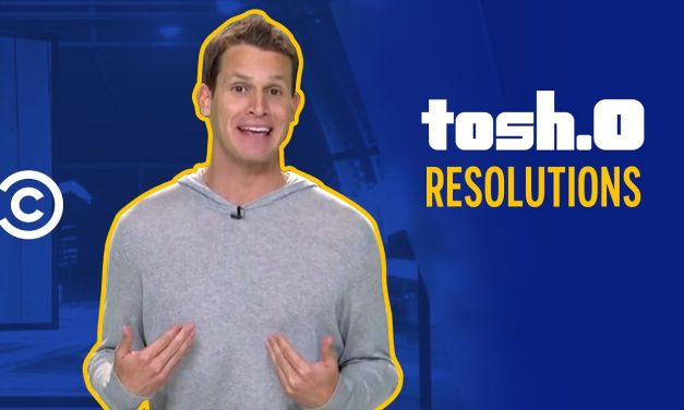 Tosh.0 New Year’s Resolutions