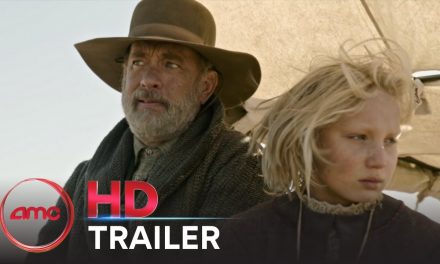 NEWS OF THE WORLD – Trailer #1 (Tom Hanks, Helena Zengel) | AMC Theatres 2020