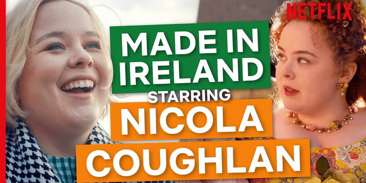 Nicola Coughlan’s Journey From Galway to Derry Girls to Bridgerton | Made In Ireland