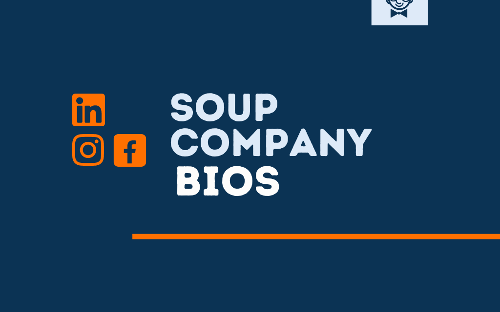 101+ Best Soup Company Bios for Social media