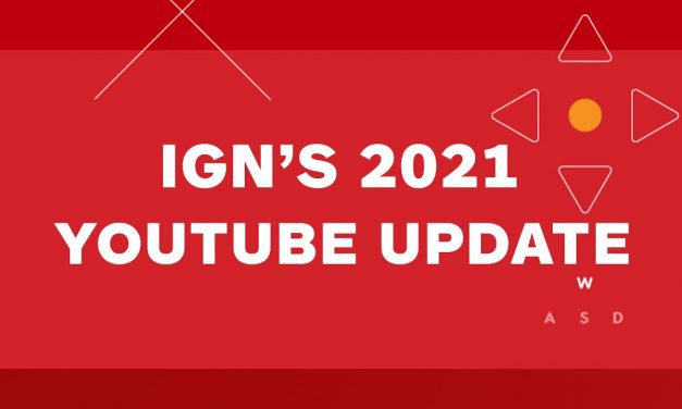 Heads Up: IGN Is Introducing New Channels!