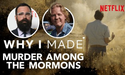 Why I Made… Murder Among The Mormons | The Story Behind The Documentary